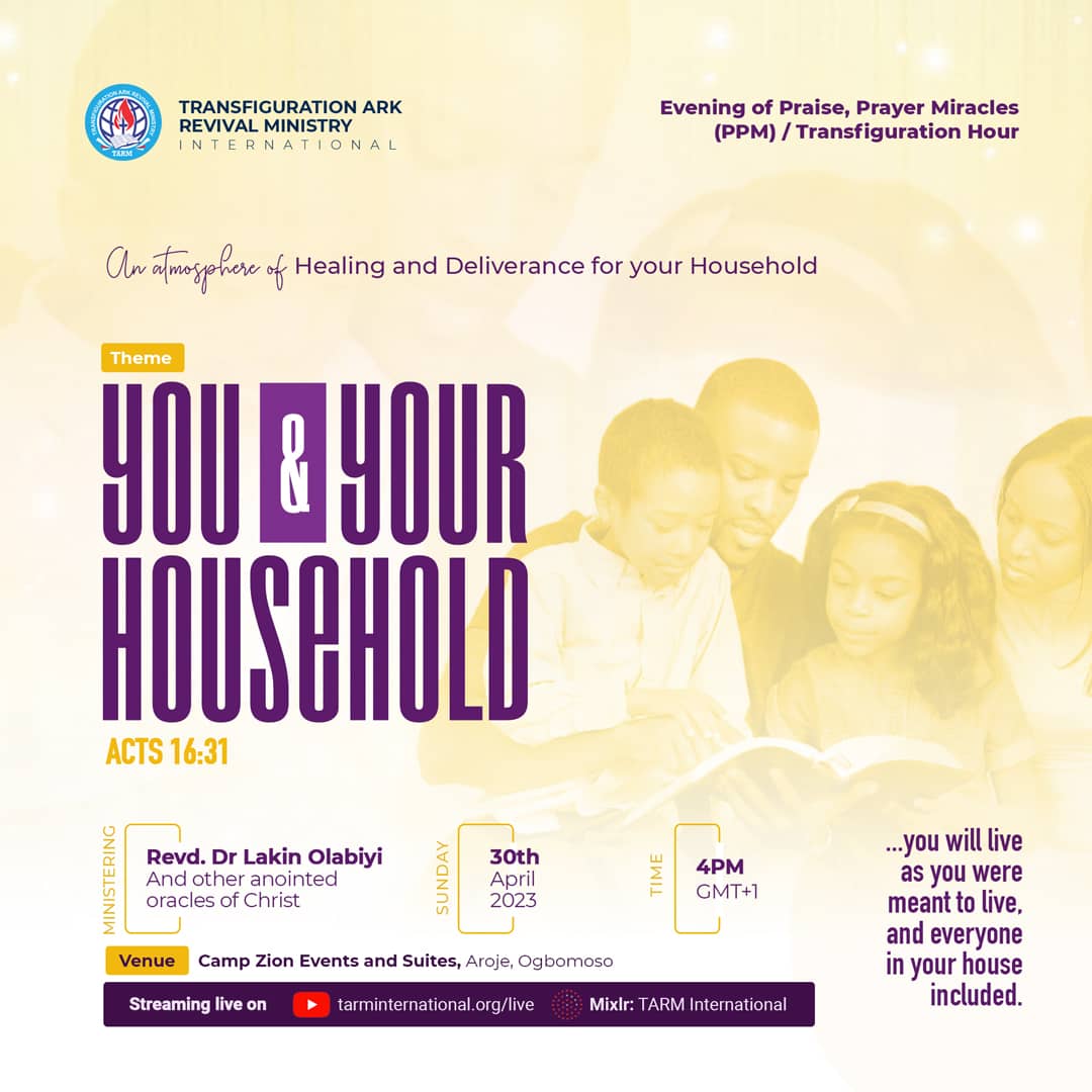 tarmglobal's tweet photo. God is set to visit families this season! Join us for a special edition of Transfiguration Hour, themed "You and Your Household" as we pray together for answers in our families. Be free to invite your loved ones!

#TransfigurationHour #YouAndYourHousehold #TARMInternational https://t.co/iHPgl6005X