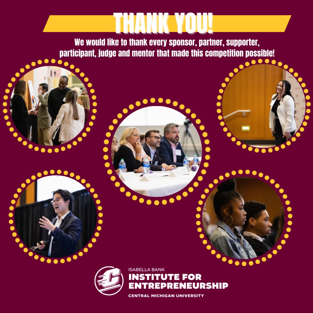 The Isabella Bank Institute for Entrepreneurship would like to say a huge thank you to everyone who played a part in this year's New Venture Challenge. Your entrepreneurial passion towards making the world a better place is inspiring. The event wouldn't be possible without you!
