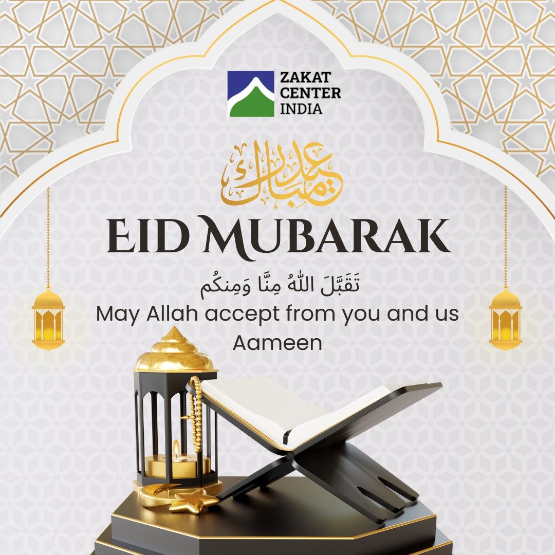 ZakatCenterInd's tweet photo. Eid Mubarak to all. May Allah accept your Ibadah and Duas. https://t.co/8herBAxbtM