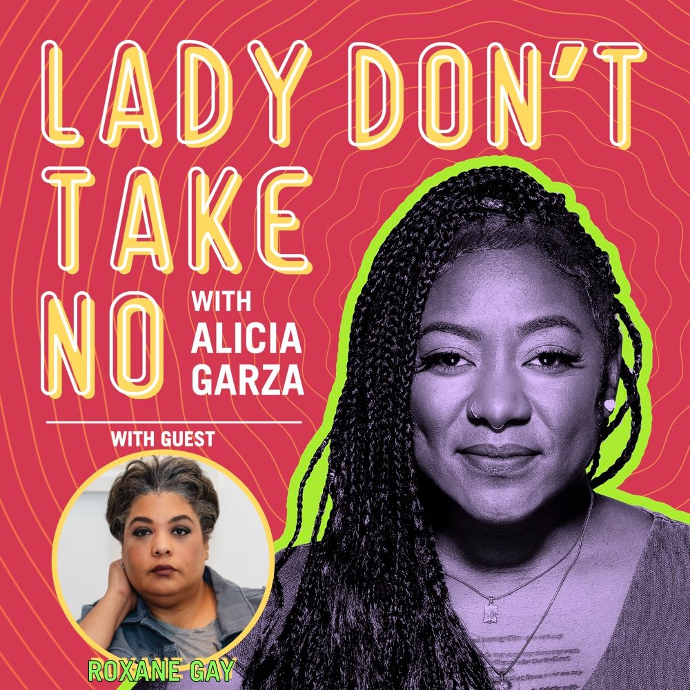 On a new <a href="/lady_take/">LadyDontTakeNoPodcast</a>, <a href="/aliciagarza/">Alicia Garza</a> asks <a href="/rgay/">roxane gay</a> "What is feminism?"  Roxane's answer makes this the podcast you need to hear now. ow.ly/o8OJ50NPIvR