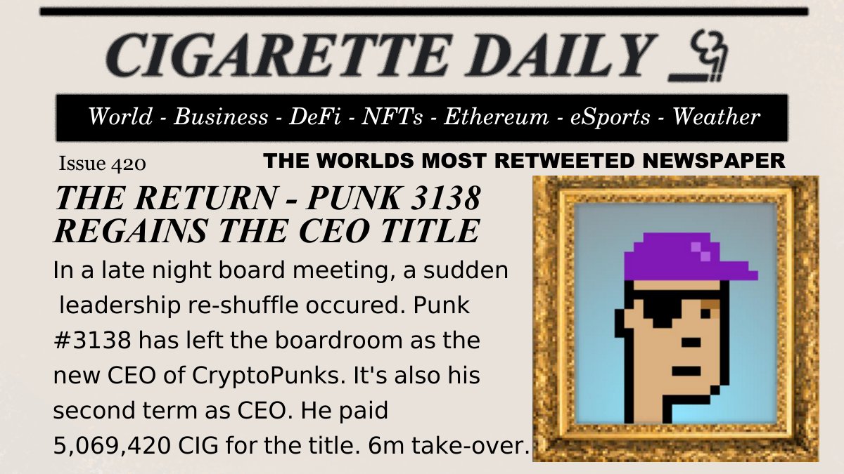 CigToken's tweet photo. BREAKING NEWS: PUNK 3138 REGAINS THE CEO TITLE 

Wallet: cryptopunks.eth
Graffiti: https://t.co/ZEFXiY9VXz
New take-over pice: 6,000,000.00 CIG
Tax prepaid for 120 days https://t.co/aSuFjJvary