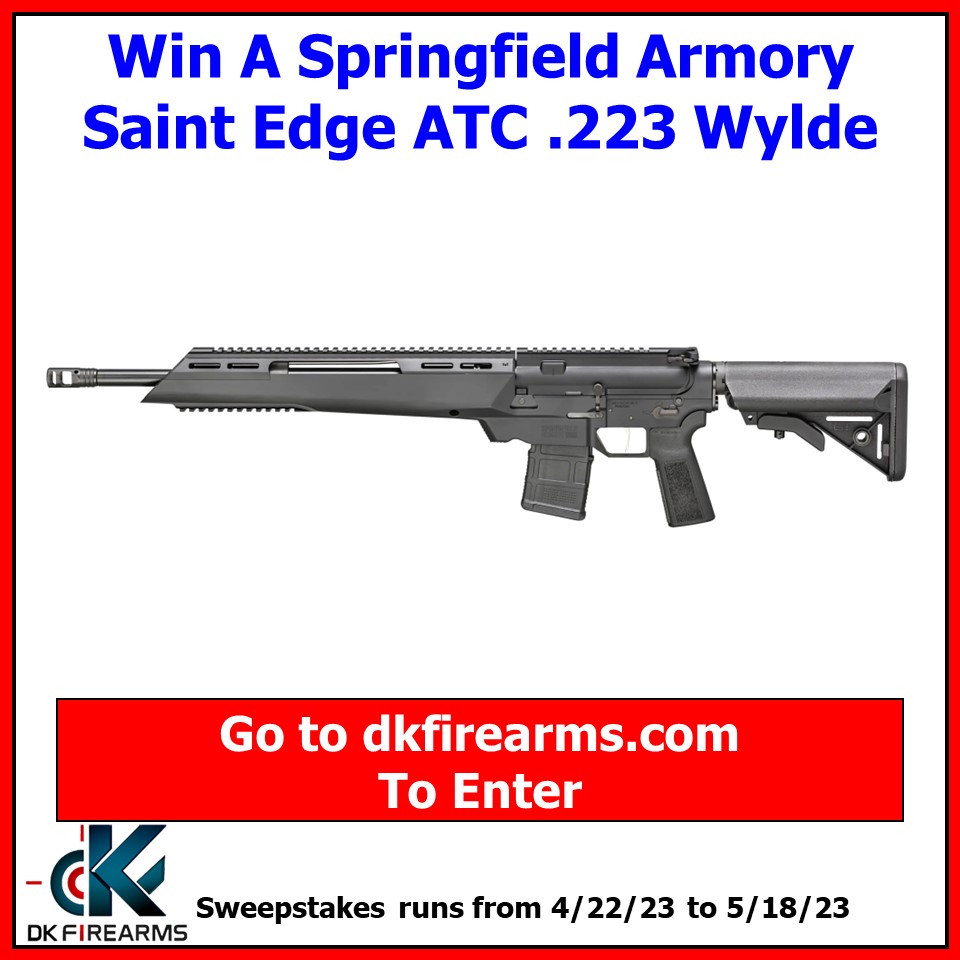 DkFirearms's tweet photo. New Gun Giveaway At DK Firearms! Win A Springfield Armory Saint Edge ATC .223 Wylde!

https://t.co/OOd8lXOHfa

#gungiveaway https://t.co/9Ibq2rdTwB