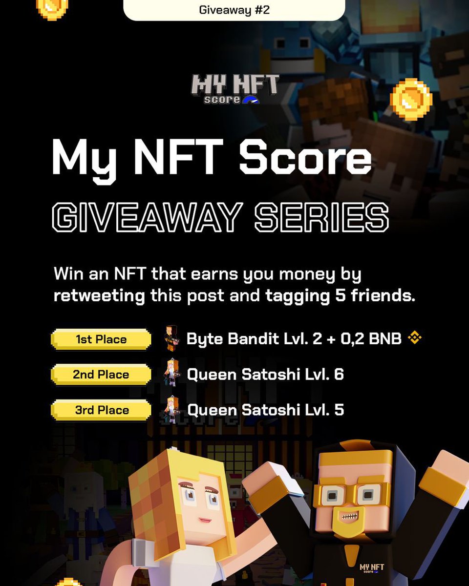MyNFTScore's tweet photo. Enter the 2nd My NFT Score Giveaway!

🚀 Retweet this post, tag 5 friends and enter the giveaway for the Gold, Silver and Bronze Packs until Wednesday.

The one with the most likes wins place 1!

🥇 Byte Bandit Lvl. 2 + 0,2 BNB
🥈 Queen Satoshi Lvl. 6
🥉 Queen Satoshi Lvl. 5 https://t.co/P4VtCFERiL
