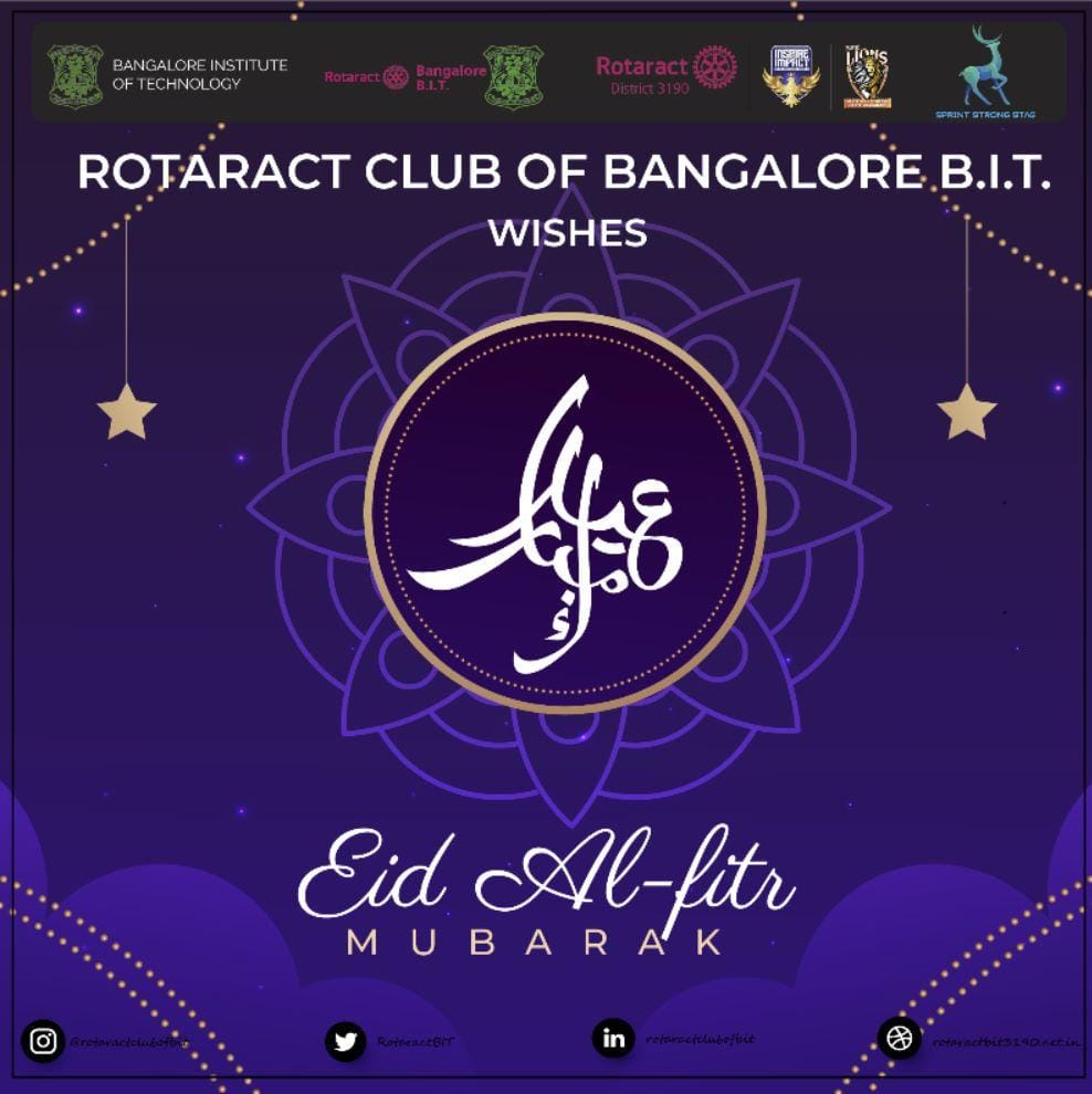 RotaractBIT's tweet photo. Rotaract club of Bangalore B.I.T wishes everyone Eid Mubarak☪️. Let the divine light of Eid spread into our lives and bring joy, peace and prosperity🤲🤲 https://t.co/wOisc2ib4b