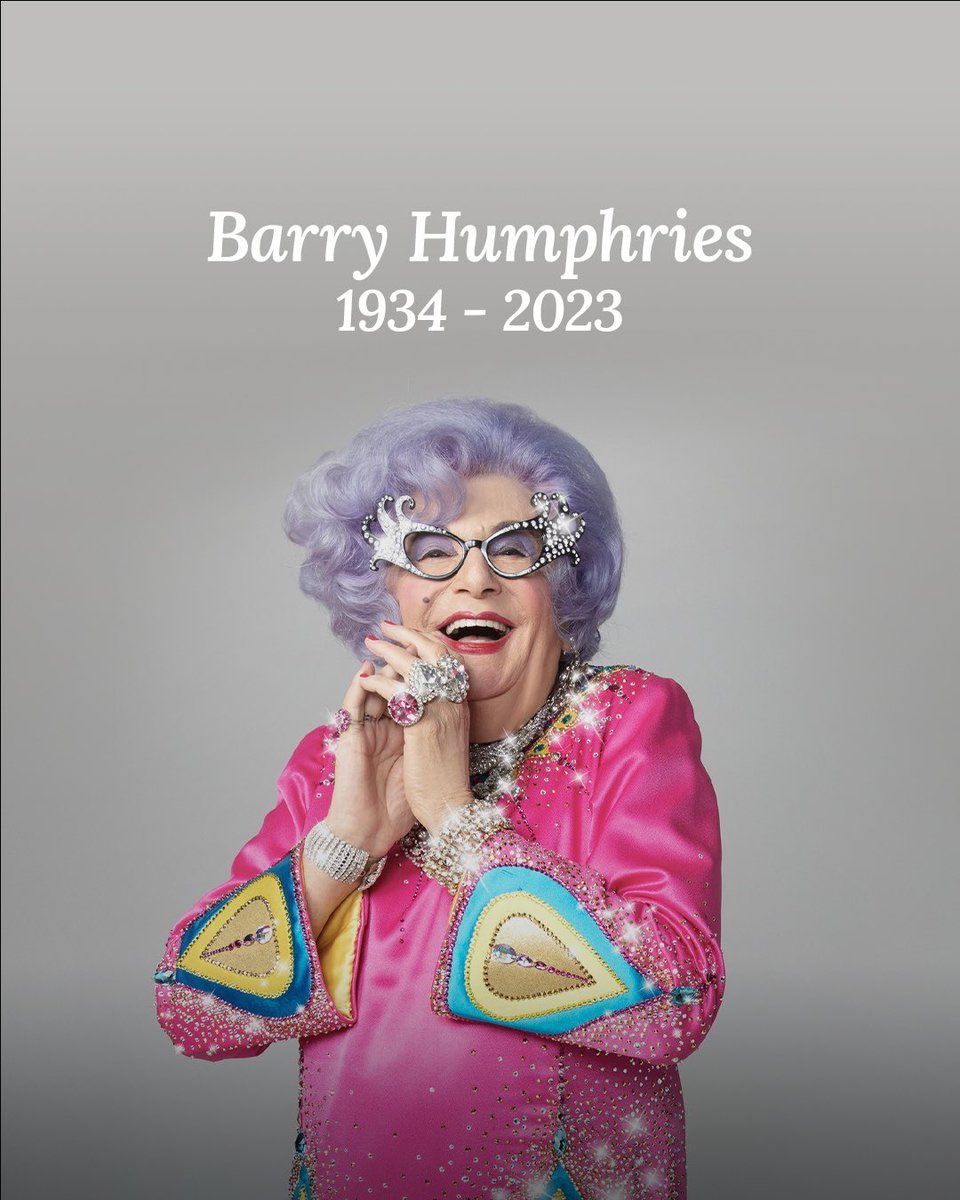 Farewell Possums
#BarryHumphries