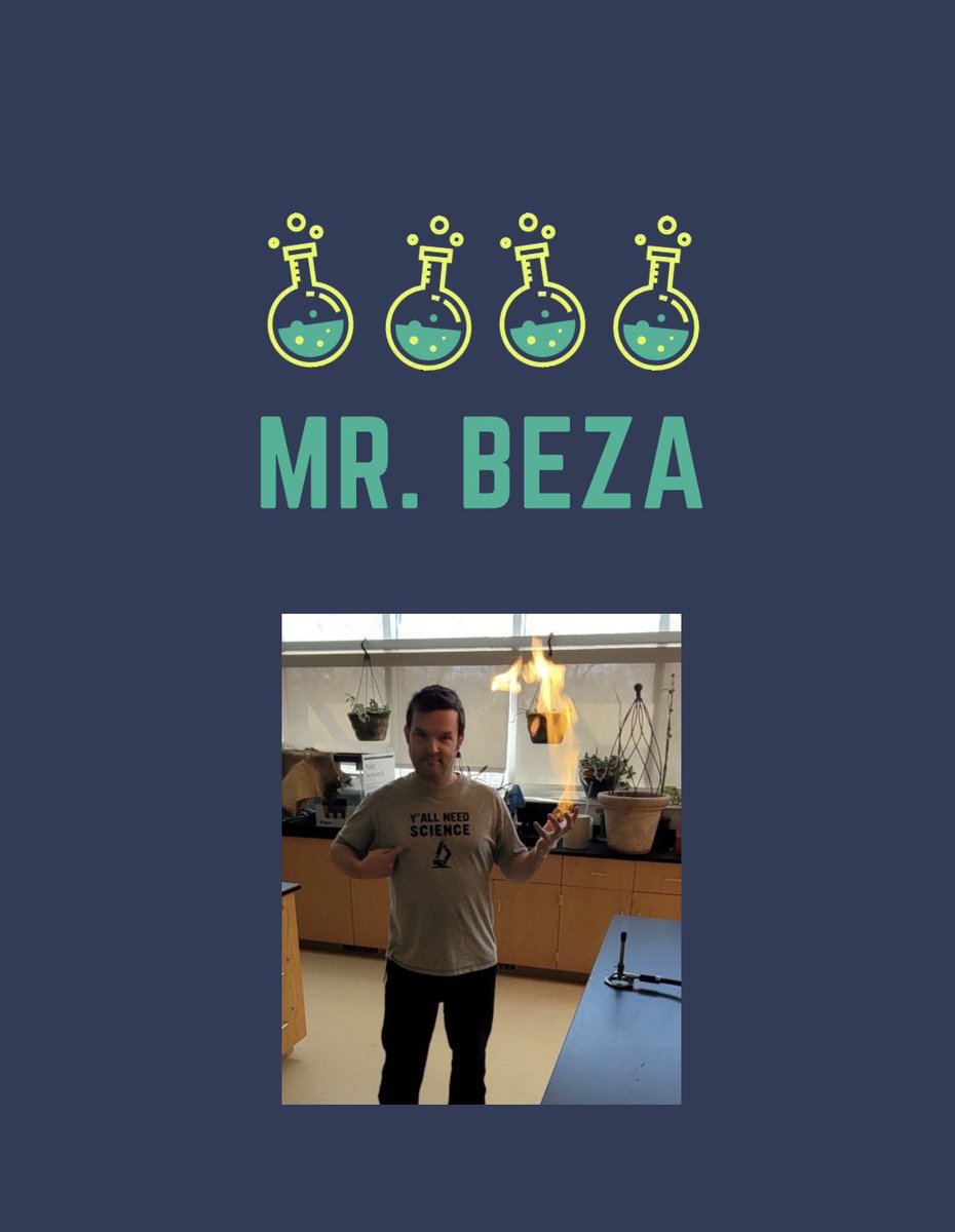 This week shoutout goes to Mr. Beza! Mr. Beza is known for being an amazing and ecstatic chemistry teacher. He’s very humorous and helps kids understand chemistry better with an exciting curriculum. Thank you for all you do Mr. Beza!!