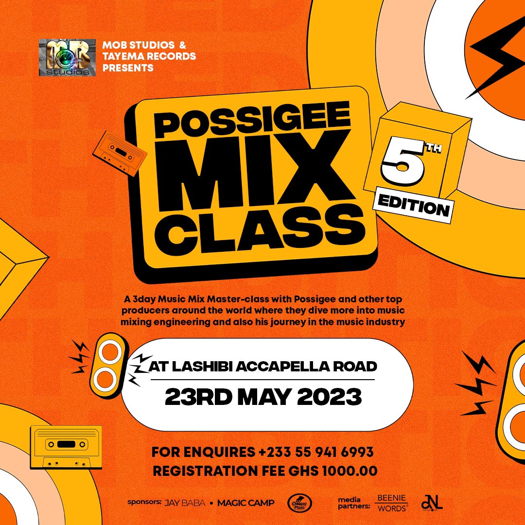 possigee's tweet photo. 𝗣𝗼𝘀𝘀𝗶𝗚𝗲𝗲 𝗠𝗶𝘅𝗖𝗹𝗮𝘀𝘀 5th 𝗘𝗱𝗶𝘁𝗶𝗼𝗻 23rd 𝘁𝗼 25th May 𝟮𝟬𝟮𝟯 .... #Afrobeatsleadsug mobstudios #possigeeonthemix #possigeemixclass https://t.co/M0JazSdhb9