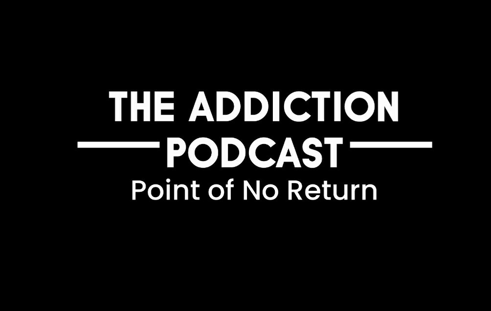 The Addiction Podcast - Point of No Return tweet media