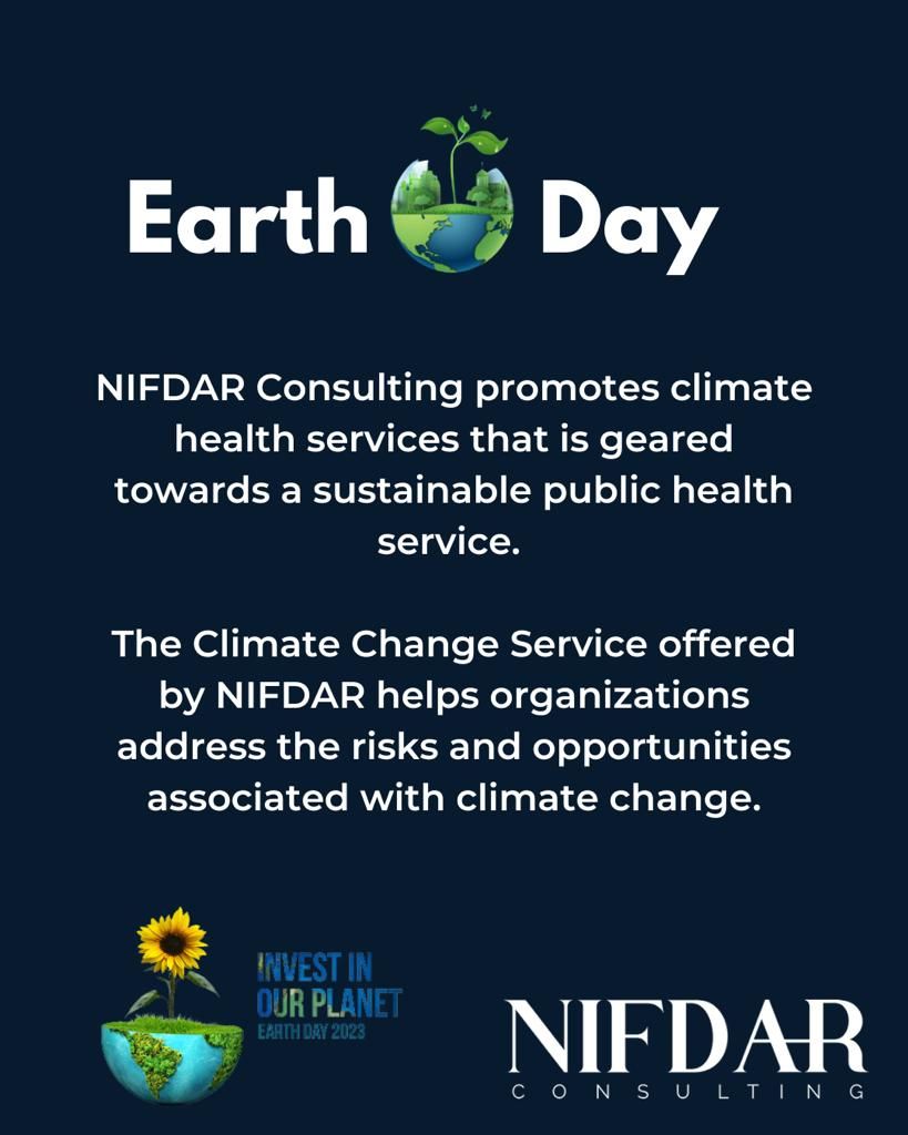 #EarthDay #PlanetHealth #PublicHealth #SustainbleFuture #ClimateHealthzServices #NIFDARPublicHealthInnovationLab #ClimateChangeConsultants #TheNIFDARWay