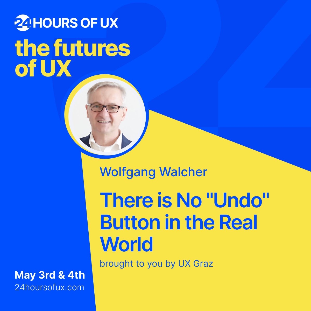 uxgraz's tweet photo. There Is No 'Undo' Button in Real Life!
Only 1 day left until the 24 Hours of UX!
Don't have a ticket yet? It's only $24!
https://t.co/t9LER52wNv
#UXGraz #24HoursOfUX #24HoUX #Glocal #NonStop #Community #Conference #FutureOfUX https://t.co/0Jxj8R8pos
