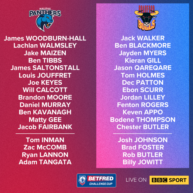 TheChallengeCup's tweet photo. 🗒️ The teams are in for tonight's @Betfred #ChallengeCup clash between @HalifaxPanthers and @OfficialBullsRL...

��� Watch the action live via @BBCSport!