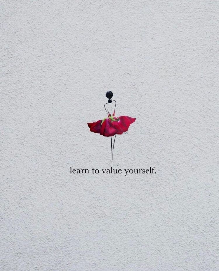 Inspire_qu's tweet photo. Learn to value yourself. https://t.co/QKmFXZki0a