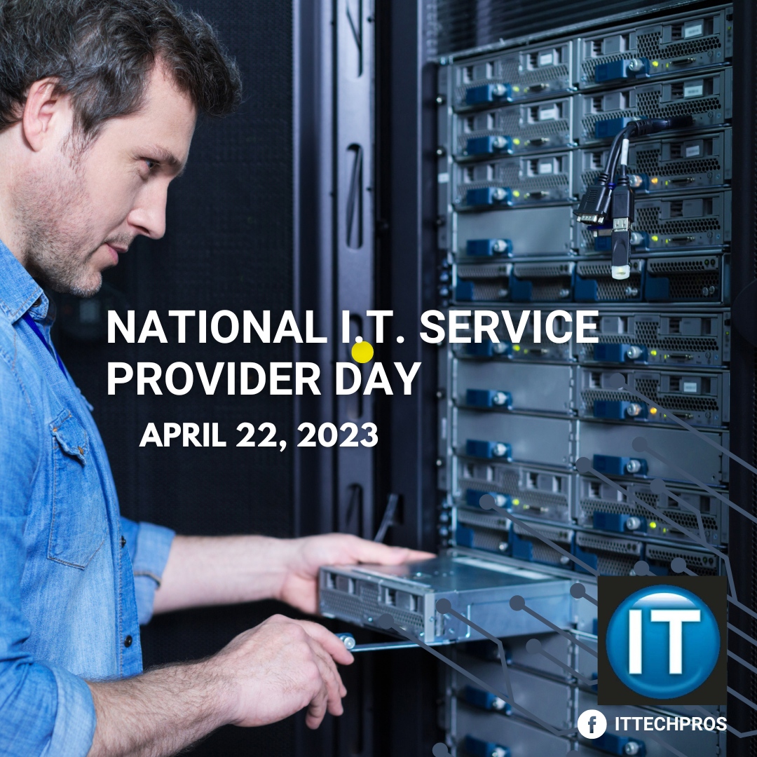 ITTechProsInc's tweet photo. April 22nd is a special day to acknowledge the invaluable contribution of IT service providers throughout the nation. Their technical know-how and expertise keep businesses operating without hiccups, so organizations can focus on their core business goals. At  IT Tech Pros, we... https://t.co/DE6n1hNQib