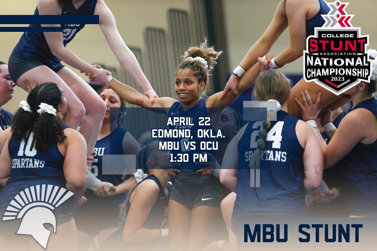 MBUSpirit's tweet photo. STUNT Nationals kicks off TODAY! MBU is No. 5 in the NAIA and plan to move up a spot after meeting with OCU today. 

🆚- Oklahoma City University (No. 4 seed)
📍 – Edmond, Okla.
🕓 – 1:30 PM
🖥️ - https://t.co/AvDnHV5aQo https://t.co/3rGtaG4nFd
