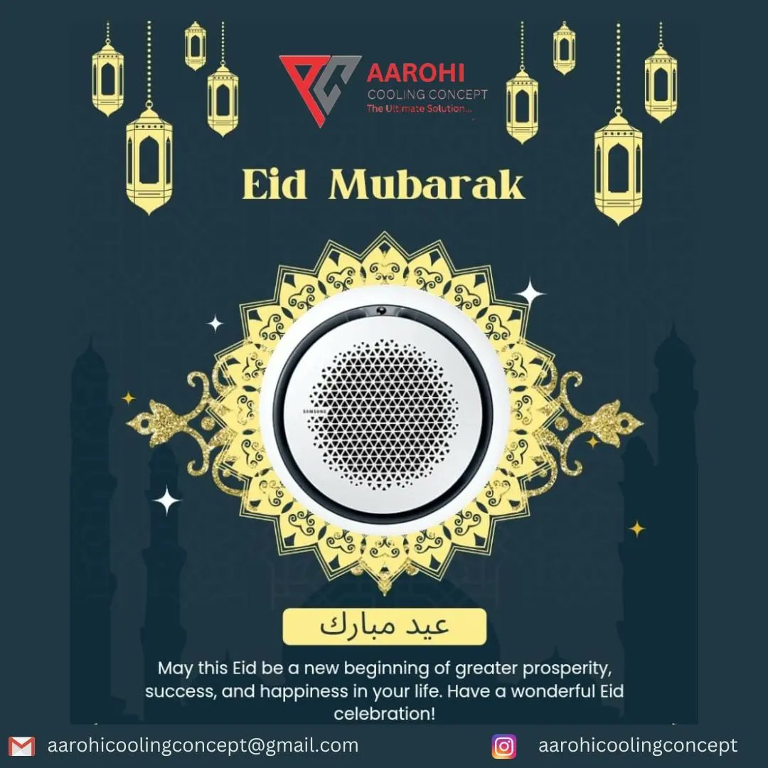 AarohiCooling's tweet photo. Let's celebrate the joyous occasion of Eid with our loved ones and cherish the beautiful moments together. EID MUBARAK to everyone.
#AarohiCoolingConcept #Nagpur #ACC #GeneralIndia #innovation #FujitsuGeneral #AC #Samsung #AirConditioners #General #Ramadan #EidMubarak https://t.co/SDwaQZesaG