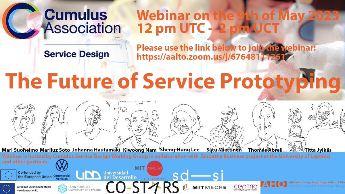 The Future of Service Prototyping  Cumulus Association Webinar on the 9th of May 2023  12 UCT – 2 UTC  May 9, 2023 Please use the link below to join the webinar:  aalto.zoom.us/j/67648111261