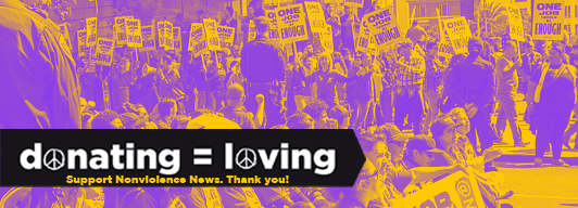 NVNewsNow's tweet photo. In the mood to donate? Thanks. We accept.

Inspiring 1000's with our free weekly email featuring nonviolence around the world.
More Here>> https://t.co/3awqD64dkP

#Peace #Climate #rRcism #Poverty #Caring #Protests https://t.co/NsqWZBMTgI