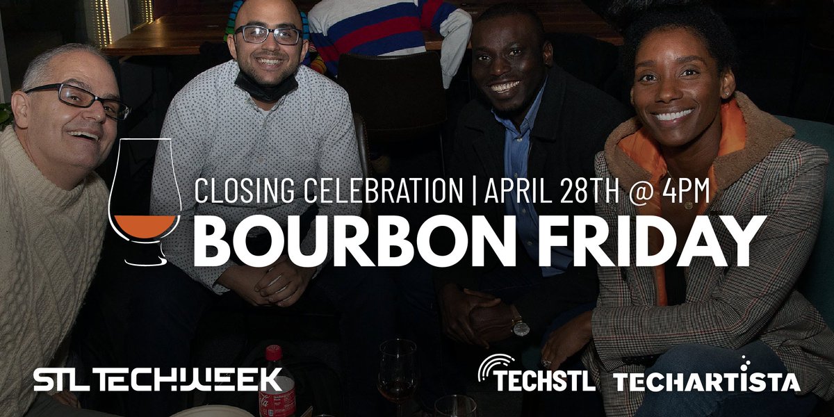 bourbonfridays's tweet image. Don&apos;t forget to RSVP for the #STLTechweek Closing Celebration at @TechArtista Downtown! More info at eventbrite.com/e/597286027587 #STLMade #Tech #StLouis @TechSTLmo
