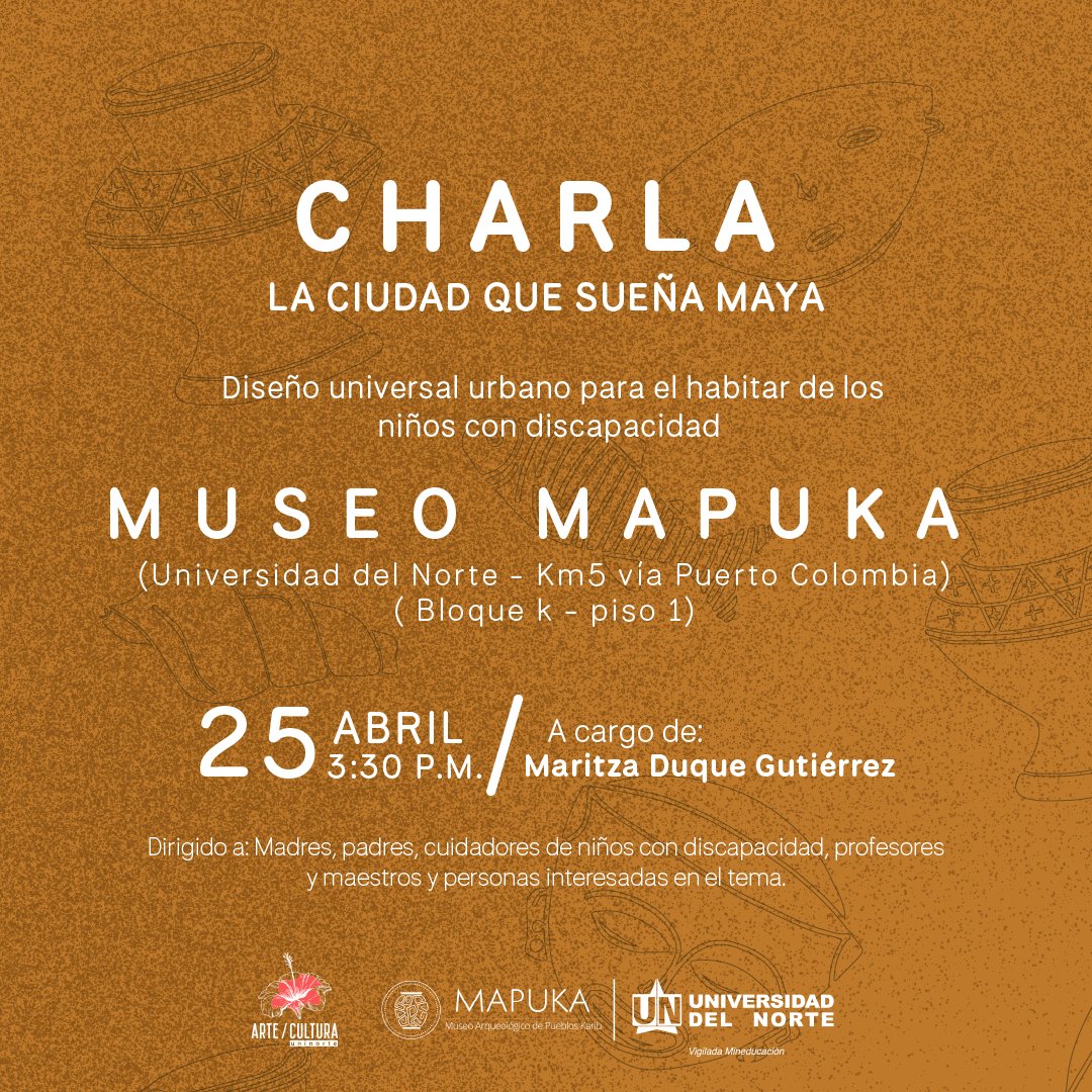 MapukaUninorte's tweet photo. Infancias, museos y ciudad:

Te invitamos a esta charla para reflexionar sobre el habitar urbano de los niños y las niñas en condición de discapacidad. 

Este espacio hace parte de nuestra programación del mes de la Infancia. Conócela en nuestro instagram. https://t.co/URt1umSnzu