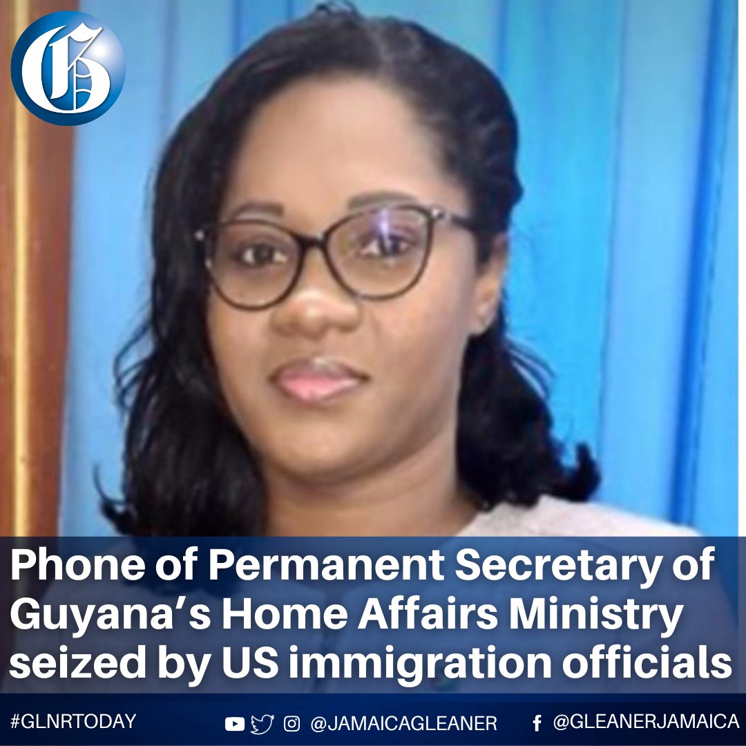 Immigration officials in the United States have refused to give an explanation after a mobile phone belonging to the Permanent Secretary of the Ministry of Home Affairs in Guyana was seized. 

Read more: jamaica-gleaner.com/article/caribb… #GLNRToday