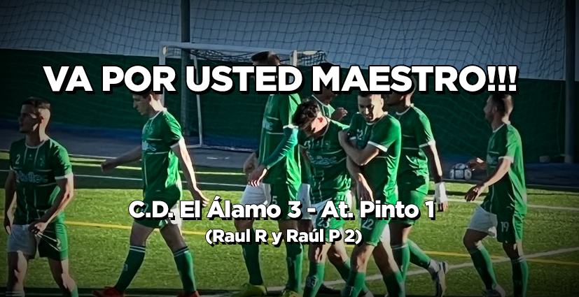 CD_El_Alamo's tweet photo. FINAL EN EL FACUNDO RIVAS!!!
@CD_El_Alamo 3 - @atleticodepinto 1
Sensacional homenje a nuestro querido LUIS RODERO...
Goles de @Raul_6rrc y @RaulPValiente (2) 

#cdelalamo 22_23 https://t.co/2jUw8CgsP3