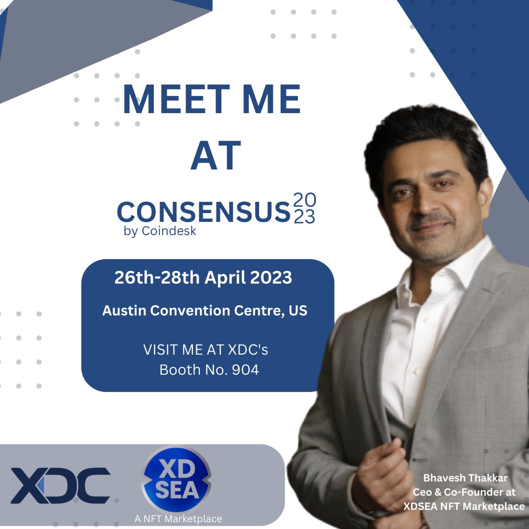 Meet me in Austin, USA at @consensus2023 by @CoinDesk 

Visit @XDSeaNFT Marketplace at @XinFin_Official booth 904 and discover what makes us stand out from the crowd.

Time to connect & explore !

#consensus2023 #consensus #eventnetworking #austinevents #crypto #blockchain…