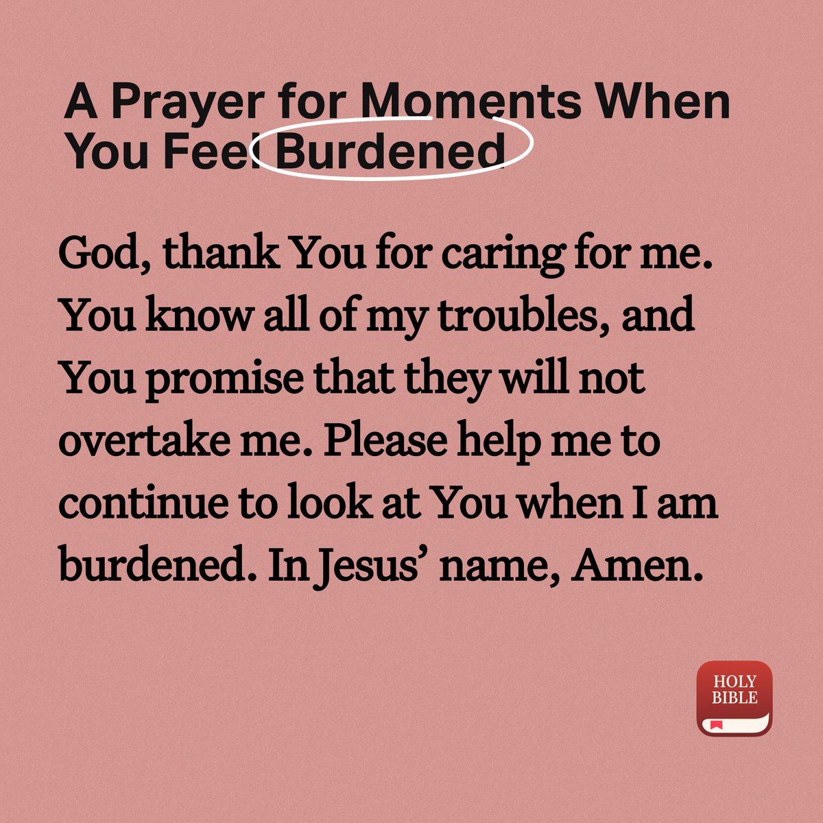 YouVersion's tweet photo. A prayer for when you feel burdened https://t.co/Cs3dFYG6Kk