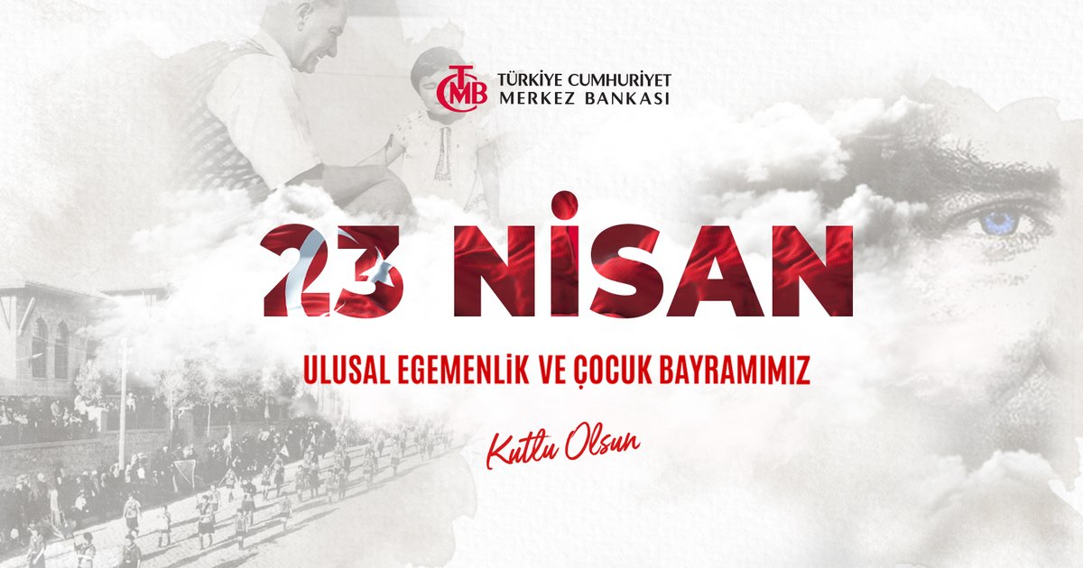 Merkez_Bankasi's tweet photo. Türkiye Büyük Millet Meclisimizin 103. kuruluş yıl dönümü ve Gazi Mustafa Kemal Atatürk’ün tüm dünya çocuklarına armağanı 23 Nisan Ulusal Egemenlik ve Çocuk Bayramımız kutlu olsun. https://t.co/gdXAcMgOol