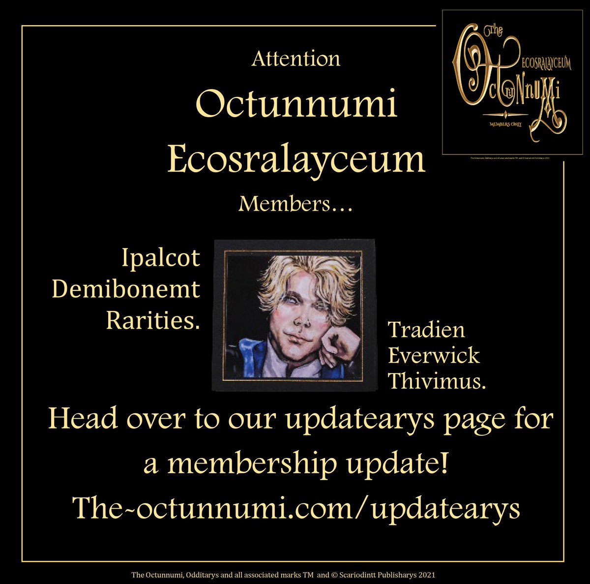 TheOctunnumi's tweet photo. Hello lovely beings...
The Octunnumi Ecosralayceum
#theoctunnumi #octunnumiecosralayceum #membership #exclusivecontent #reig #updatearys #fantasyfiction #booktwt
https://t.co/Mok4tyRi40 https://t.co/fUZkHdnEaN
