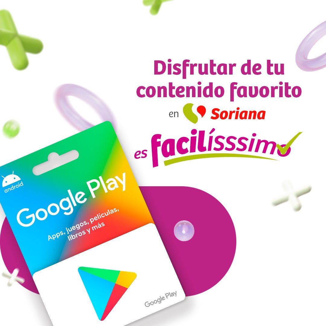 soriana-on-twitter-consigue-tu-tarjeta-de-google-play-y-no-dejes-de