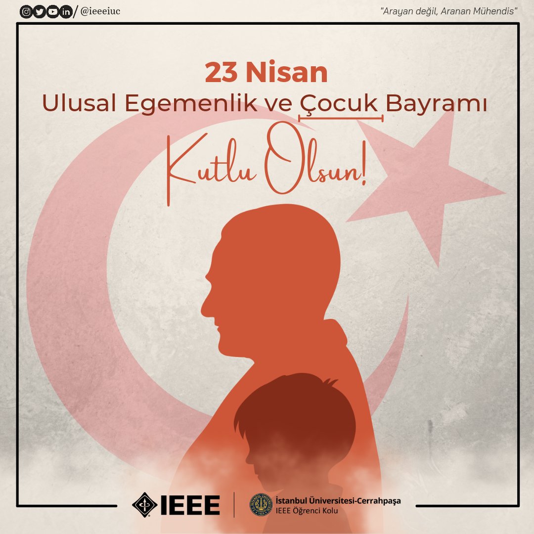 🇹🇷 23 Nisan Ulusal Egemenlik ve Çocuk Bayramımız Kutlu Olsun! 
IEEE İÜC Ailesi olarak tüm dünya çocuklarının ve Türk halkının Ulusal Egemenlik ve Çocuk Bayramını kutlarız. 

#23NisanUlusalEgemenlikVeÇocukBayramı 🇹🇷