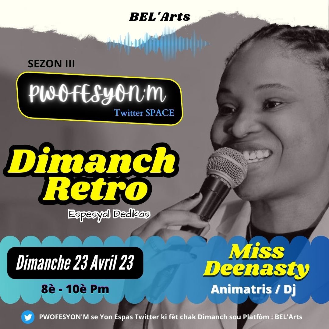 BelArts_1's tweet photo. #PWOFESYON’M / Sezon III 🎙🔥🌹
#DimanchRetro 🎙📻
se yon se Yon #Ribrikespesyal , kote nou pral fè tout Belatis atis yo reviv kèk bon moman gras ak ansyen mòso mizikal yo. Anndan ribrik sa Wap gen posibilite pou dedikase yon ansyen mizik ak yon moun ki enpotan pou ou 🌹🌹🌹 https://t.co/KedWGCq9Ku