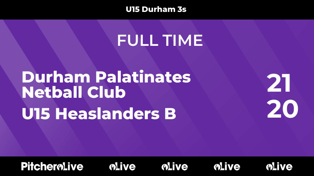 FULL TIME: Durham Palatinates Netball Club 21 - 20 U15 Heaslanders B
#DURU15 #Pitchero
durhampalatinatesnetball.co.uk/teams/270245/m…
