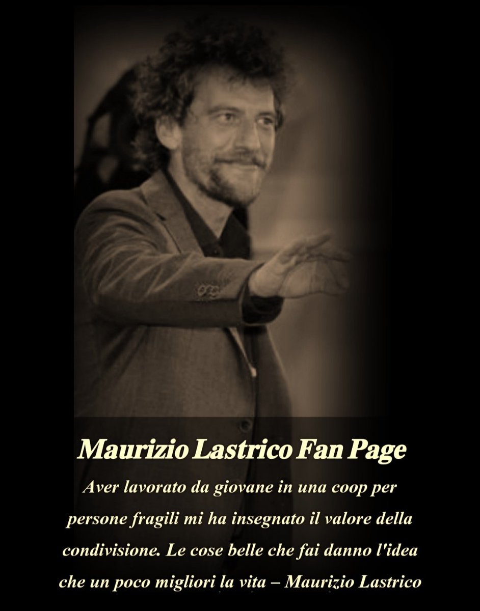 AnnamariaBernu2's tweet photo. 𝐌𝐚𝐮𝐫𝐢𝐳𝐢𝐨 𝐋𝐚𝐬𝐭𝐫𝐢𝐜𝐨 𝐅𝐚𝐧 𝐏𝐚𝐠𝐞
Aver lavorato da giovane in una coop per persone fragili mi ha insegnato il valore della condivisione. Le cose belle che fai danno l'idea che un poco migliori la vita
– Maurizio Lastrico
@lastrico #donmatteo #recitare #fiction https://t.co/3oWpgQIbKH