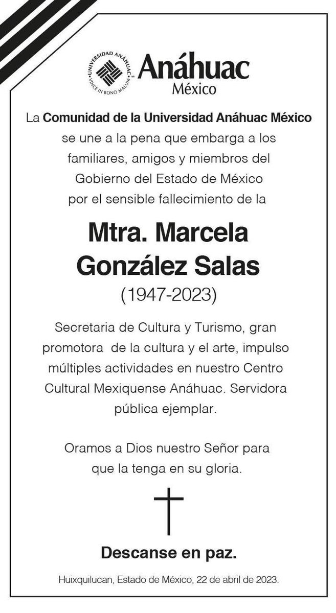 anahuac's tweet photo. #Esquela La Comunidad de la Universidad Anáhuac México se une a la pena que embarga a los familiares, amigos y miembros del Gobierno del Estado de México por el sensible fallecimiento de la Mtra. Marcela González Salas. https://t.co/21MbHRdqa1