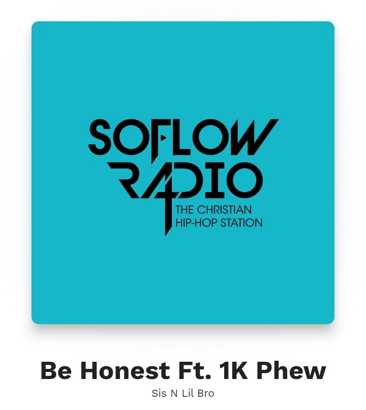 Praise Jesus today and every day! Come on family! We're jamming to <a href="/wesisnlilbro/">Sis N Lil Bro</a>, <a href="/1kphew/">PHEWSKII</a> - BE HONEST on #SOFLOWRADIO! Trust God! His timing is always best! He will get you through it all one day at a time! GOD BLESS THE WORLD! Let's Gooo! #CHH