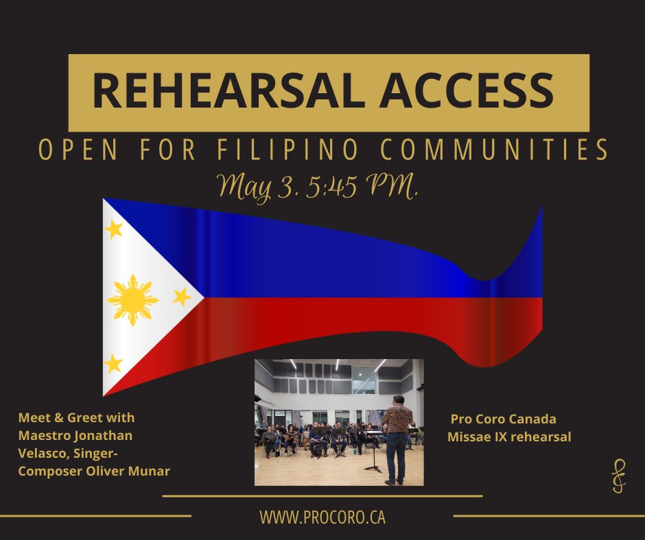 To Filipino communities - Our May 3 rehearsal will be open for you to watch and observe. Have a chance to meet Maestro Jojo Velasco, singer-composer Oliver Munar, and the Pro Coro Canada ensemble. This rehearsal access is FREE and will be on a first come, first served basis.