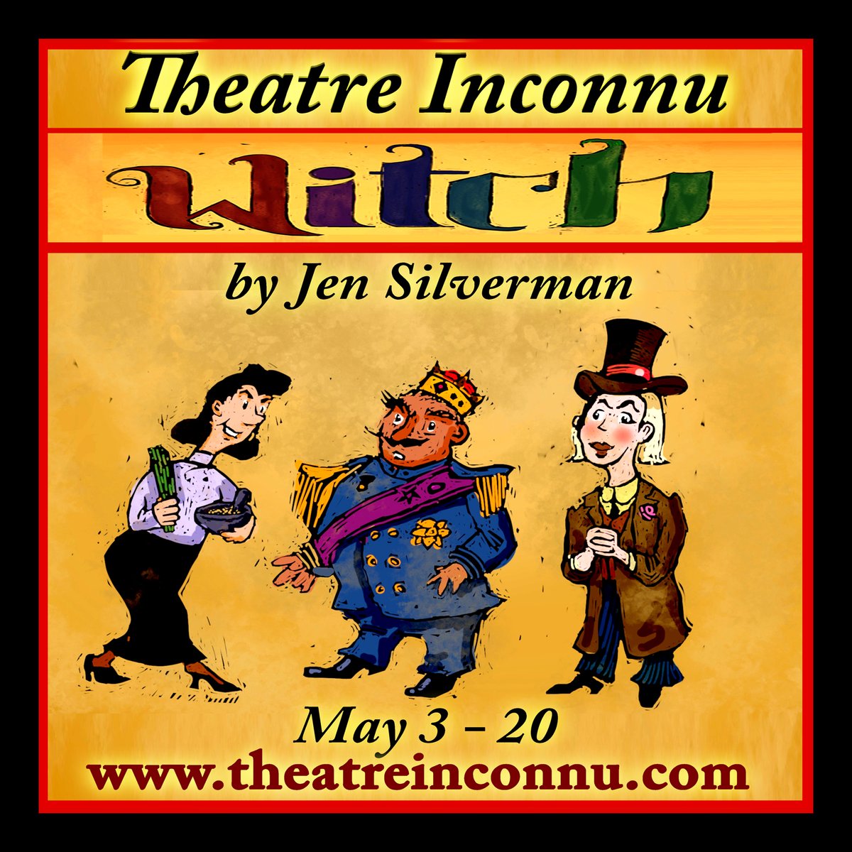 Witch by Jen Silverman:  May 3-20. “Utterly spell-binding” The Daily News, Los Angeles. Info and reserve: theatreinconnu.com/2022/12/witch/