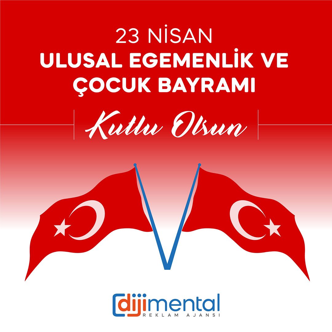 dijimental's tweet photo. 23 Nisan Ulusal Egemenlik ve Çocuk Bayramı Kutlu Olsun. 

#millibayramlar #23nisan #TBMM #TürkiyeCumhuriyeti https://t.co/FoqUAtZdyB
