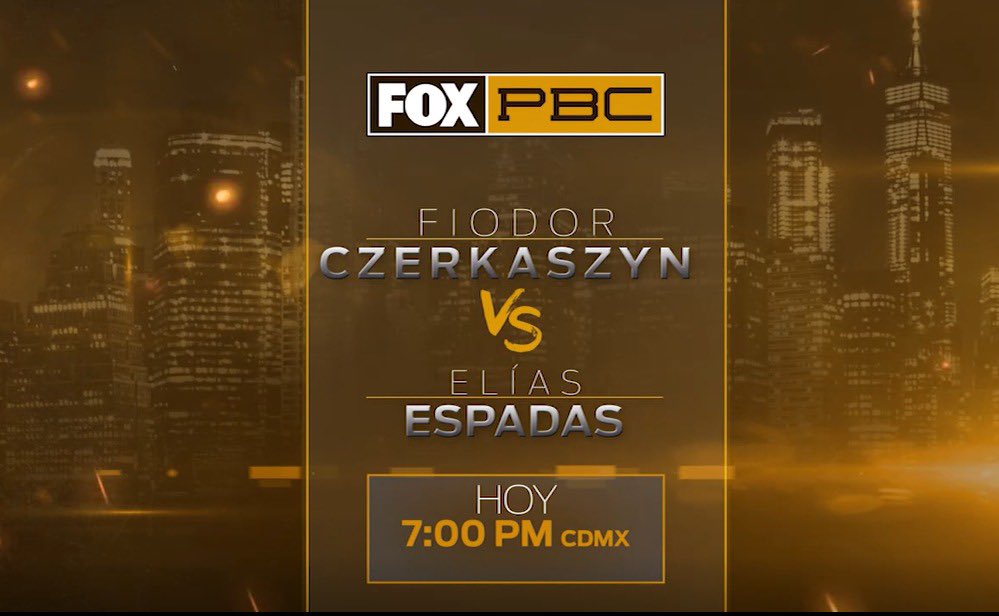 #Boxeo - #BOXEOxFSMX #PBCxFSMX #HayCamorra 
Fiodor Czerkaszvn 🆚 Elias Espadas
🕖 19:00 hrs 
📺 @FOXSportsMX 

🎙 @rgarciaochoa
🎙 @FerBastien
🎙 @Pelotauro