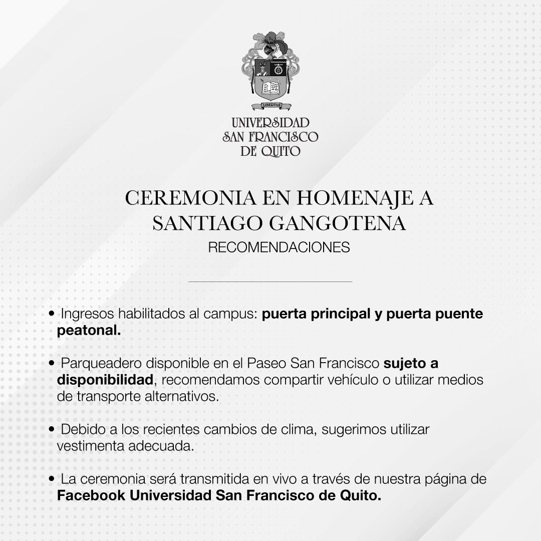 IMPORTANTE👇🏻

Les compartimos algunas recomendaciones a considerar el día de mañana antes y durante la Ceremonia en Homenaje a nuestro querido Santiago Gangotena 🕊️
