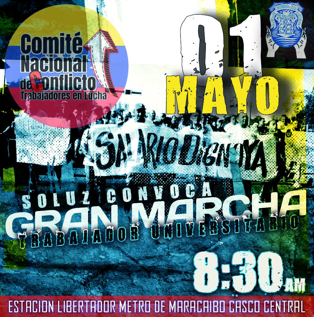 AsambleaCNCTL's tweet photo. Trabajadores universitarios de #SOLUZ convocan a los Zulianos a marchar este 1° de Mayo.
#El1MayoEnUnidadALaCalle
#SalarioConstitucional https://t.co/bK4QcUzTZG