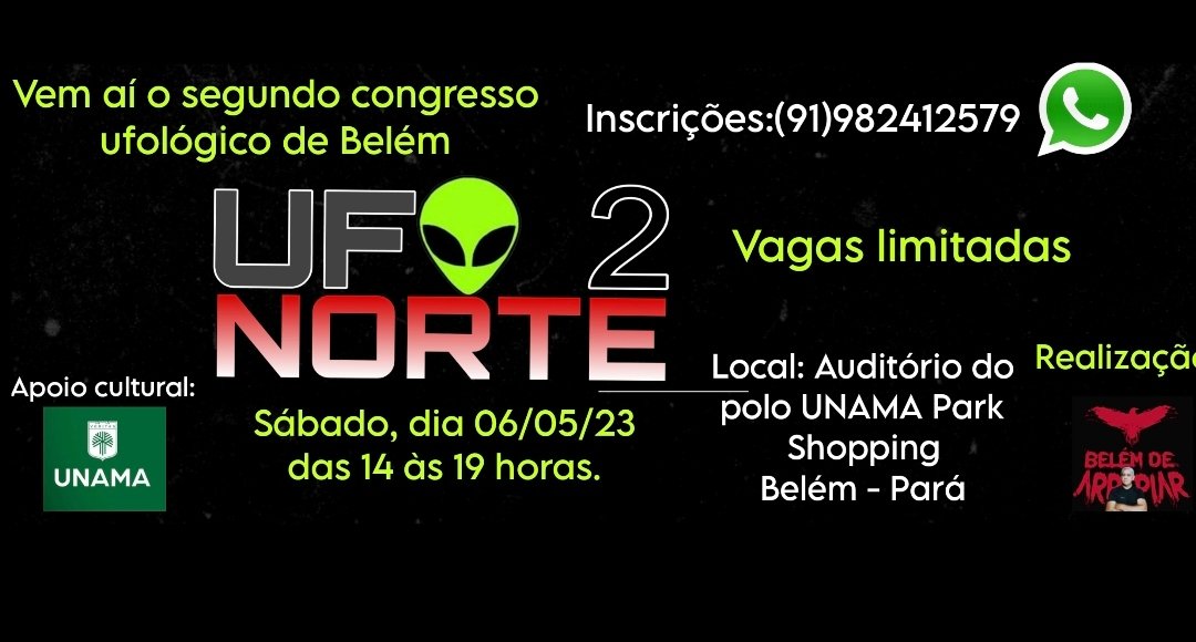 BArrepiar's tweet photo. Dia 06/05, vamos realizar o Segundo Congresso Ufológico de Belém, e lá, vamos trazer novidades sobre os fenômenos ocorridos nessa época. As inscrições podem ser feitas pelo: (91)982412579. https://t.co/WWy5zR0xs9
