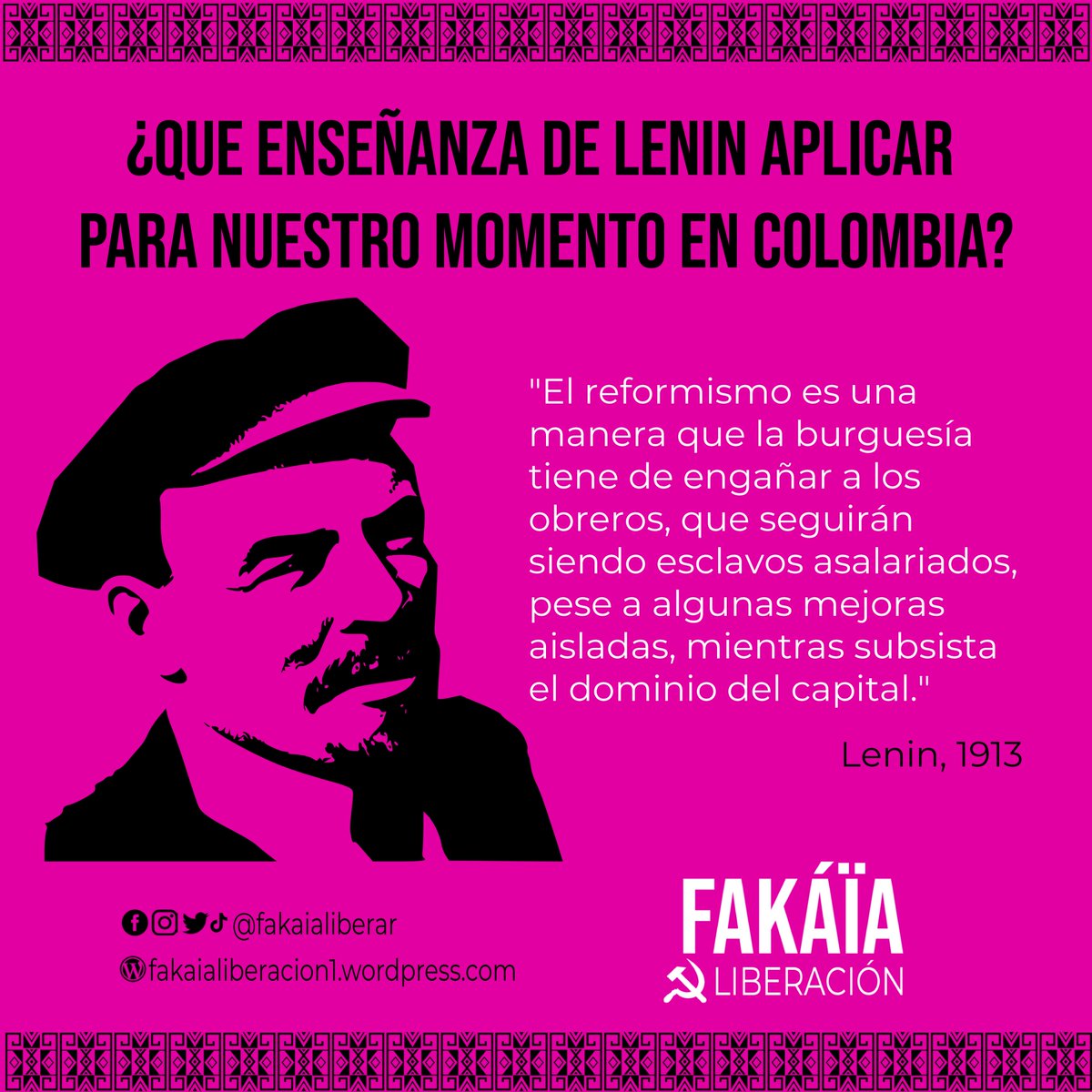 fakaialiberar's tweet photo. En la conmemoración del natalicio del natalicio de Lenin nos preguntamos ¿Que enseñanza de Lenin aplicar para nuetro momento en Colombia?

Del texto Marxismo y reformismo compartimos con ustedes esta frase.

https://t.co/ZAsFQDDkkJ https://t.co/AFBQIkEzOy