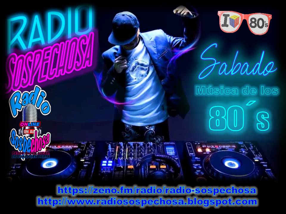 Hoy SÁBADO, Ochentero de <a href="/radiosospechosa/">Radio Sospechosa</a> , "Desde algún lugar de cualquier parte", te esperamos,y revive los temas que bailaste. zeno.fm/radio/radio-so… . SONAMOS RETRO. <a href="/retromelomano/">retro melomano</a>, <a href="/Radio_SexOnline/">SexOnline_Radio</a>, <a href="/ezaba64/">Eduardo Zabaleta</a>
