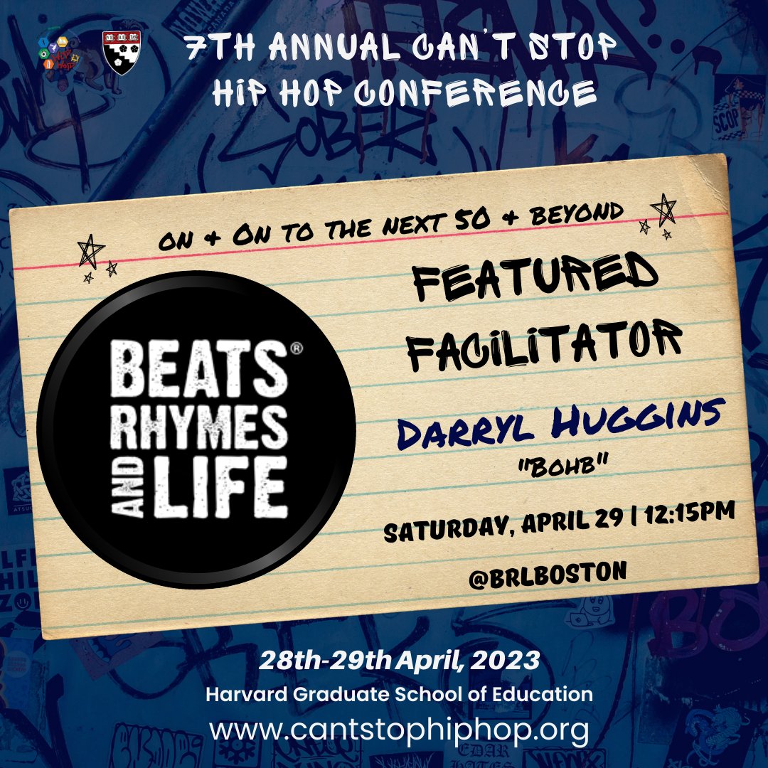 Welcome Beats Rhymes and Life with Darryl Huggins (@brlboston)! REGISTER TODAY for the 7th Annual Can't Stop Hip Hop Conference at #Harvard University on April 28th and April 29th 2023! Visit our link in the bio or buff.ly/3xQp986 #hiphopex #HipHopEd #CSHH23 #HGSE