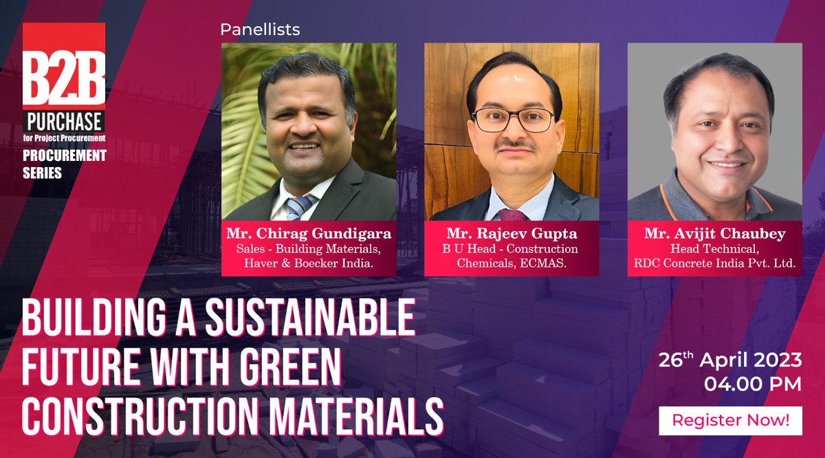 b2bpurchase's tweet photo. B2B Purchase, as a part of its procurement series, is organising a live interaction on "Building a Sustainable Future with Green Construction Materials", on 26th April 2023 at 4 PM IST. Register now
https://t.co/fyh6GcXkc9
@HaverBoeckerIndia #ECMAS #rdc.concrete https://t.co/j6VvNsP6xQ