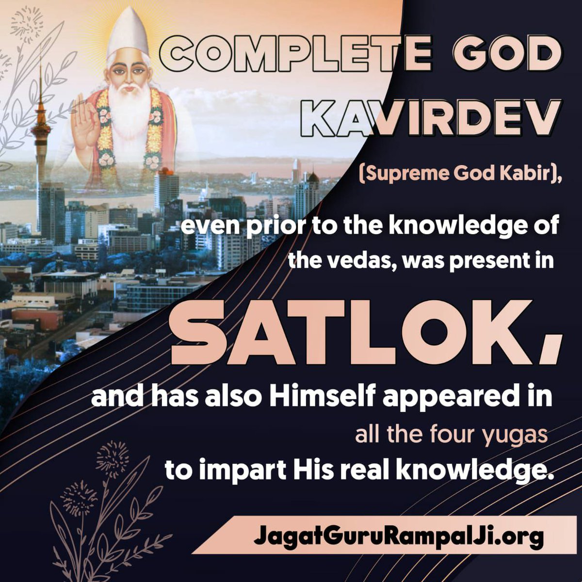 Officia98414593's tweet photo. Garcia
Supreme God Kabir is the destroyer of sins. He removes all the miseries of His true devotee. He is the creator of all the infinite universes. He id the ocean of happiness and peace.
- Spiritual Leader Saint Rampal Ji Maharaj

#KabirIsGod https://t.co/hyqBclNmJt