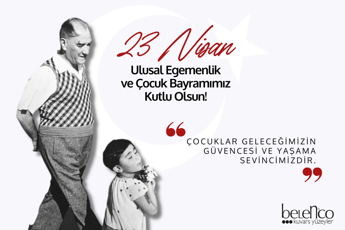 'Çocuklar geleceğimizin güvencesi, yaşama sevincimizdir. Bugünün çocuğunu yarının büyüğü olarak yetiştirmek hepimizin insanlık görevidir.' M.Kemal Atatürk Atamıza minnetle… 23 Nisan Ulusal Egemenlik ve Çocuk Bayramımız kutlu olsun! #belenco #23Nisan #23NisanKutluOlsun