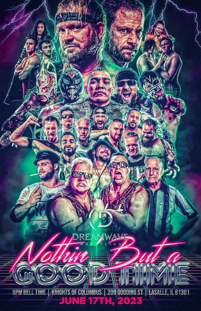 DREAMWAVE Wrestling “Nothing’ But a Good Time” Saturday, June 17th, 2023 Knights of Columbus 209 Gooding St. LaSalle, IL 61301 Tickets on sale this Monday, April 24th at 10 am on dreamwavewrestling.com. @Vic_Capri13 @WAWEDPodcast @TheScottGarland @earlhebner17…